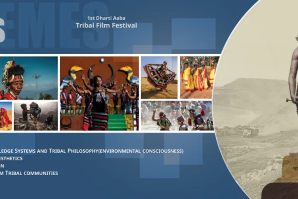 📽️ First Dharti Aaba Tribal Film Festival 2025 Announced in Ranchi— A New National Platform for Tribal Storytellers and Filmmakers